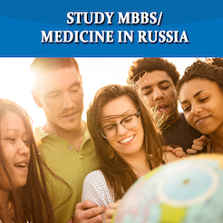 MBBS IN RUSSIA / FOR INDIAN STUDENTS MBBS IN RUSSIA / FOR INDIAN STUDENTS